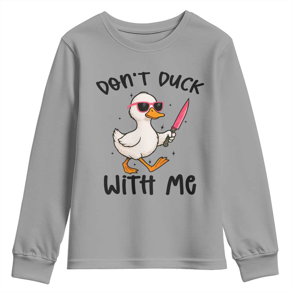 Do Not Duck With Me Youth Sweatshirt Funny Duck Gift - Wonder Print Shop