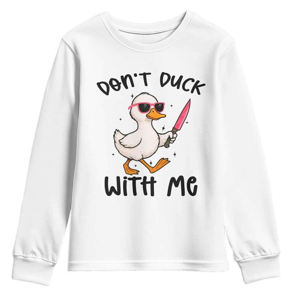 Do Not Duck With Me Youth Sweatshirt Funny Duck Gift - Wonder Print Shop