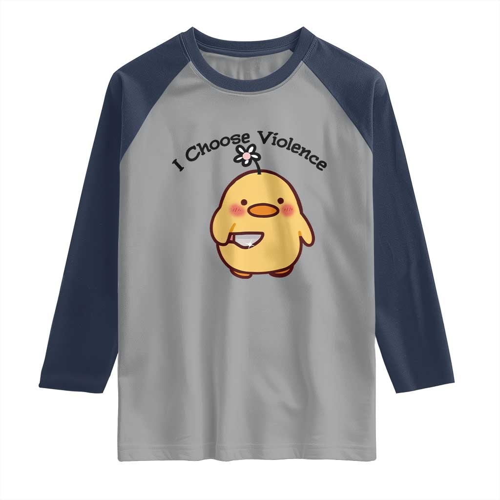 I Choose Violence Raglan Shirt Funny Duck With Knife Gift - Wonder Print Shop