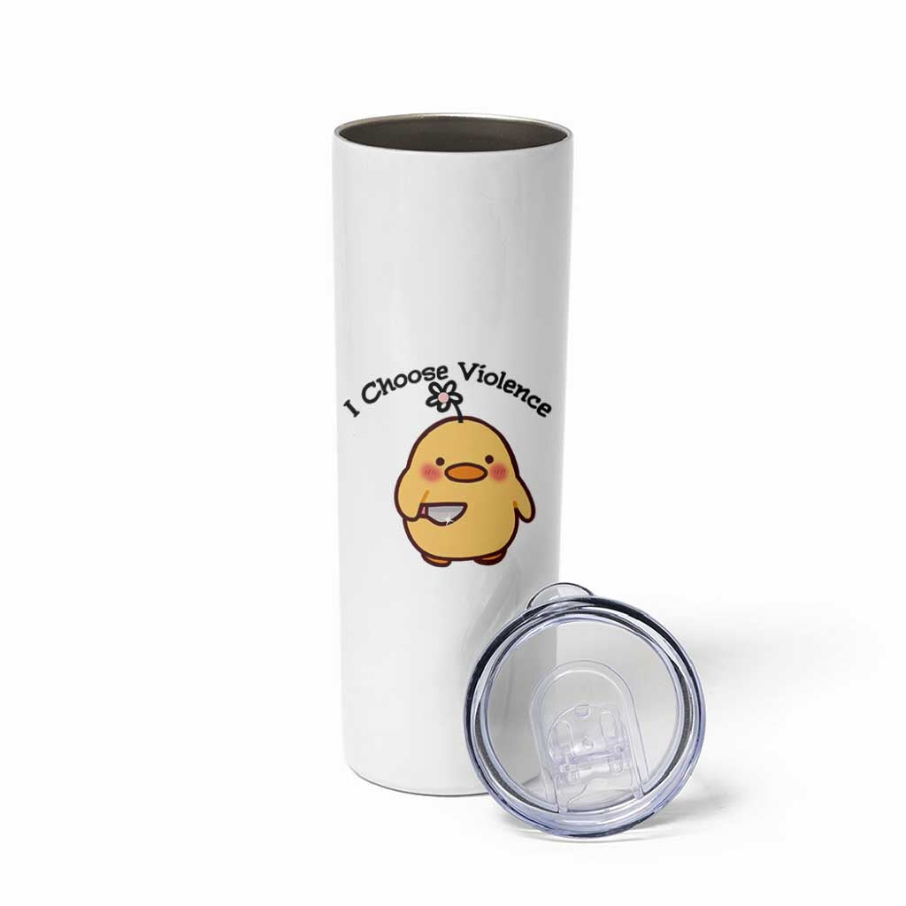 I Choose Violence Skinny Tumbler Funny Duck With Knife Gift