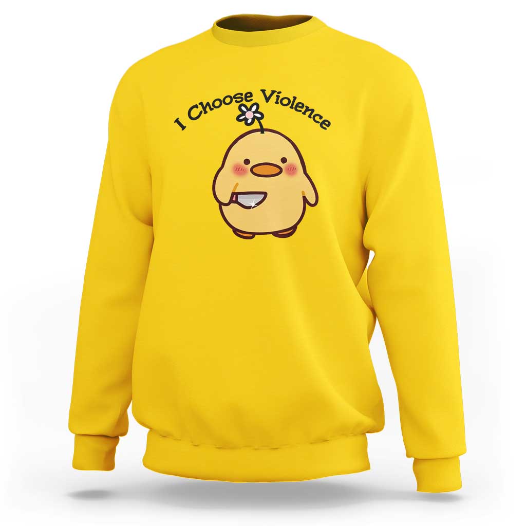 I Choose Violence Sweatshirt Funny Duck With Knife Gift - Wonder Print Shop