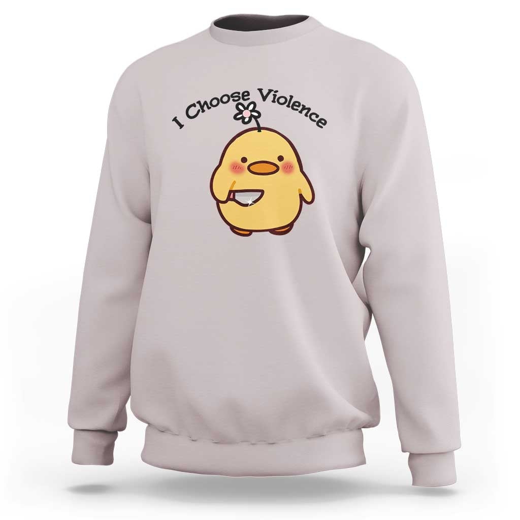 I Choose Violence Sweatshirt Funny Duck With Knife Gift - Wonder Print Shop