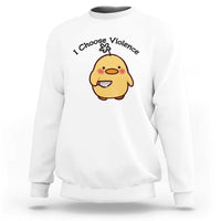 I Choose Violence Sweatshirt Funny Duck With Knife Gift - Wonder Print Shop