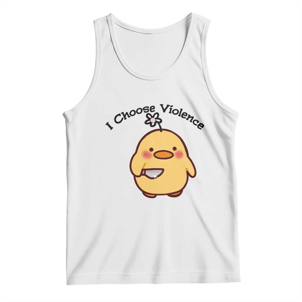 I Choose Violence Tank Top Funny Duck With Knife Gift - Wonder Print Shop