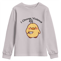 I Choose Violence Youth Sweatshirt Funny Duck With Knife Gift - Wonder Print Shop