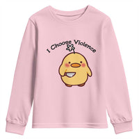 I Choose Violence Youth Sweatshirt Funny Duck With Knife Gift - Wonder Print Shop