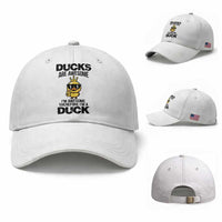 Funny Cute Duck Quote Baseball Cap I Am A Duck Because I Am Awesome