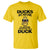 Funny Cute Duck Quote T Shirt I Am A Duck Because I Am Awesome - Wonder Print Shop