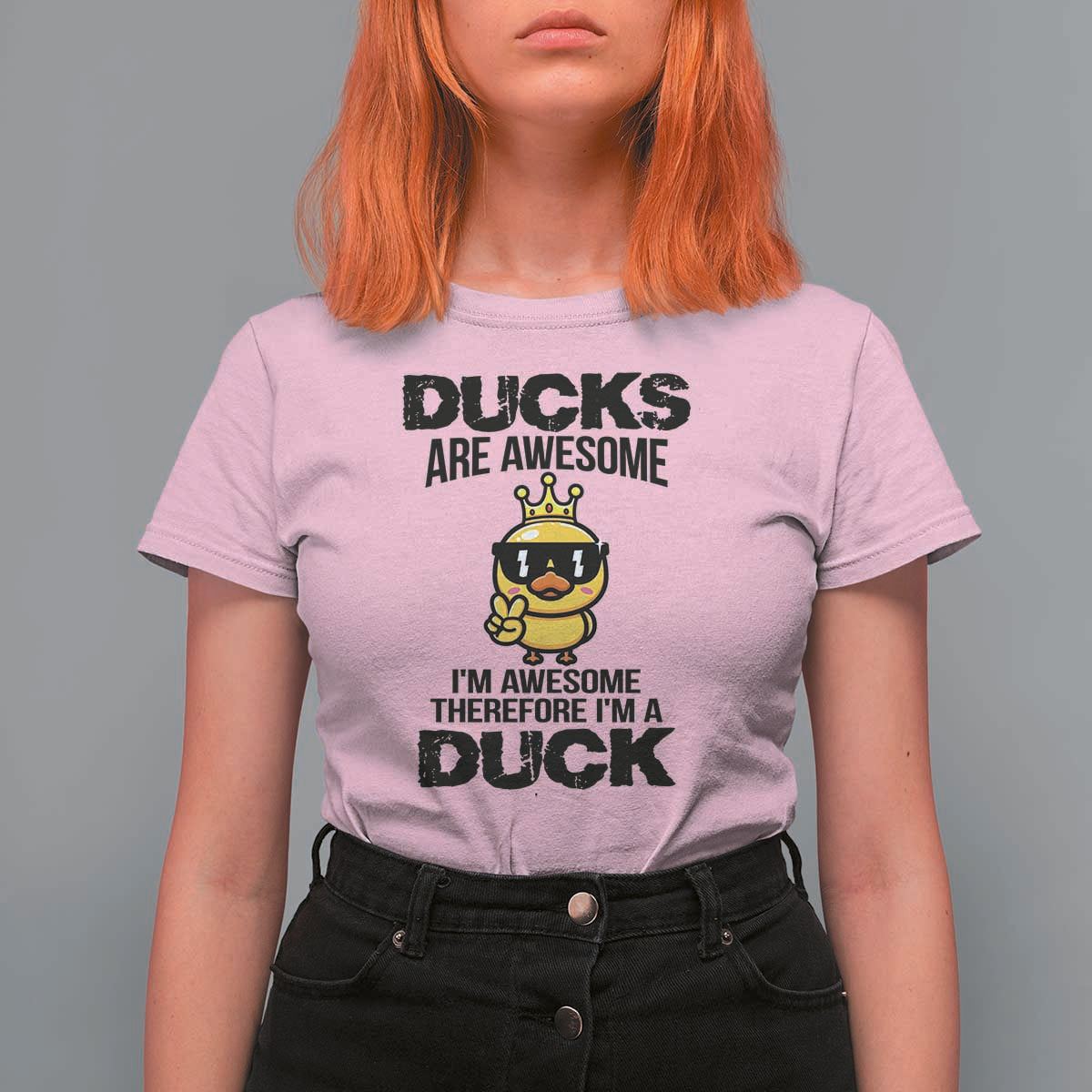 Funny Cute Duck Quote T Shirt For Women I Am A Duck Because I Am Awesome - Wonder Print Shop