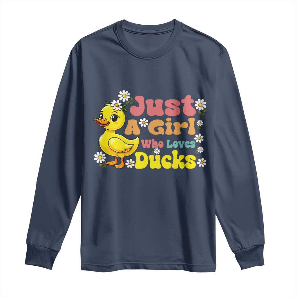 Duck Lover Gift Long Sleeve Shirt Just A Girl Who Loves Ducks - Wonder Print Shop