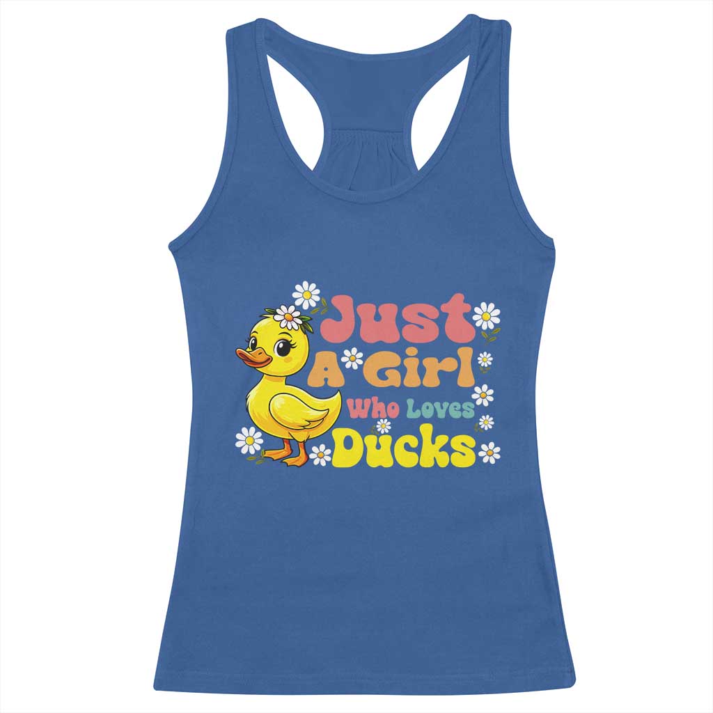Duck Lover Gift Racerback Tank Top Just A Girl Who Loves Ducks - Wonder Print Shop