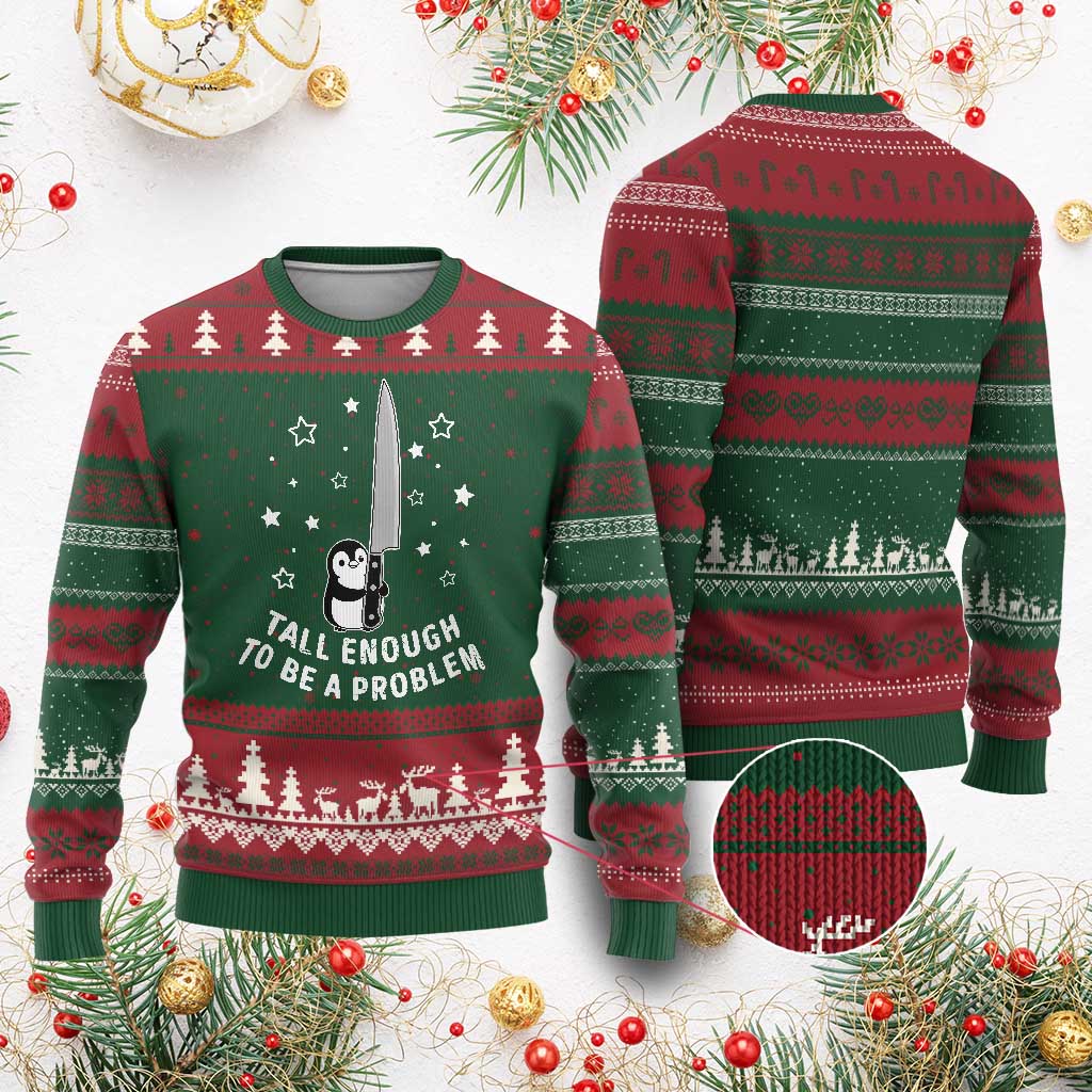 Funny Tall Enough To Be A Problem Ugly Christmas Sweater Adorable Penguin Lover Gift