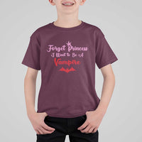 Forget Princess I Want To Be A Vampire T Shirt For Kid Funny Gothic Girl Halloween Gift