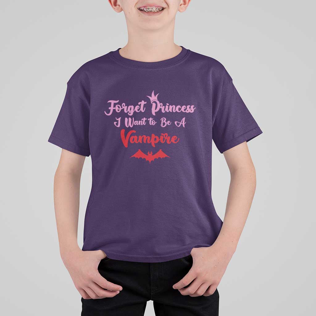 Forget Princess I Want To Be A Vampire T Shirt For Kid Funny Gothic Girl Halloween Gift