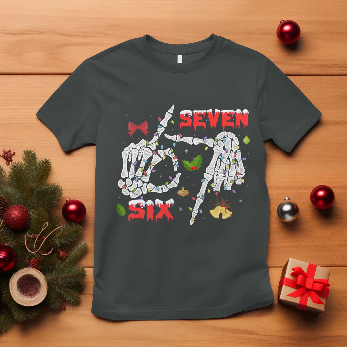Six And Seven Meme Skeleton T Shirt Funny Trendy Christmas Party Gift - Wonder Print Shop