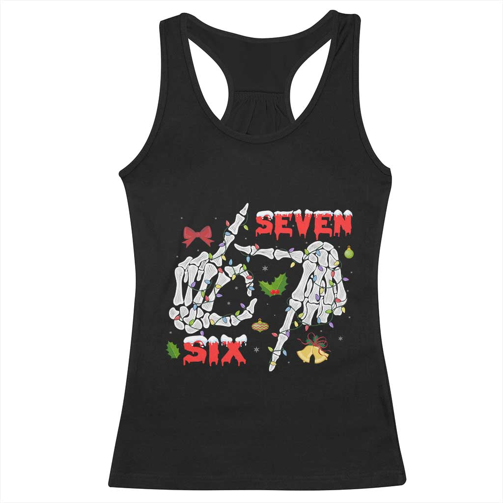 Six And Seven Meme Skeleton Racerback Tank Top Funny Trendy Christmas Party Gift - Wonder Print Shop