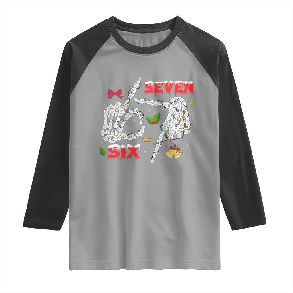 Six And Seven Meme Skeleton Raglan Shirt Funny Trendy Christmas Party Gift - Wonder Print Shop
