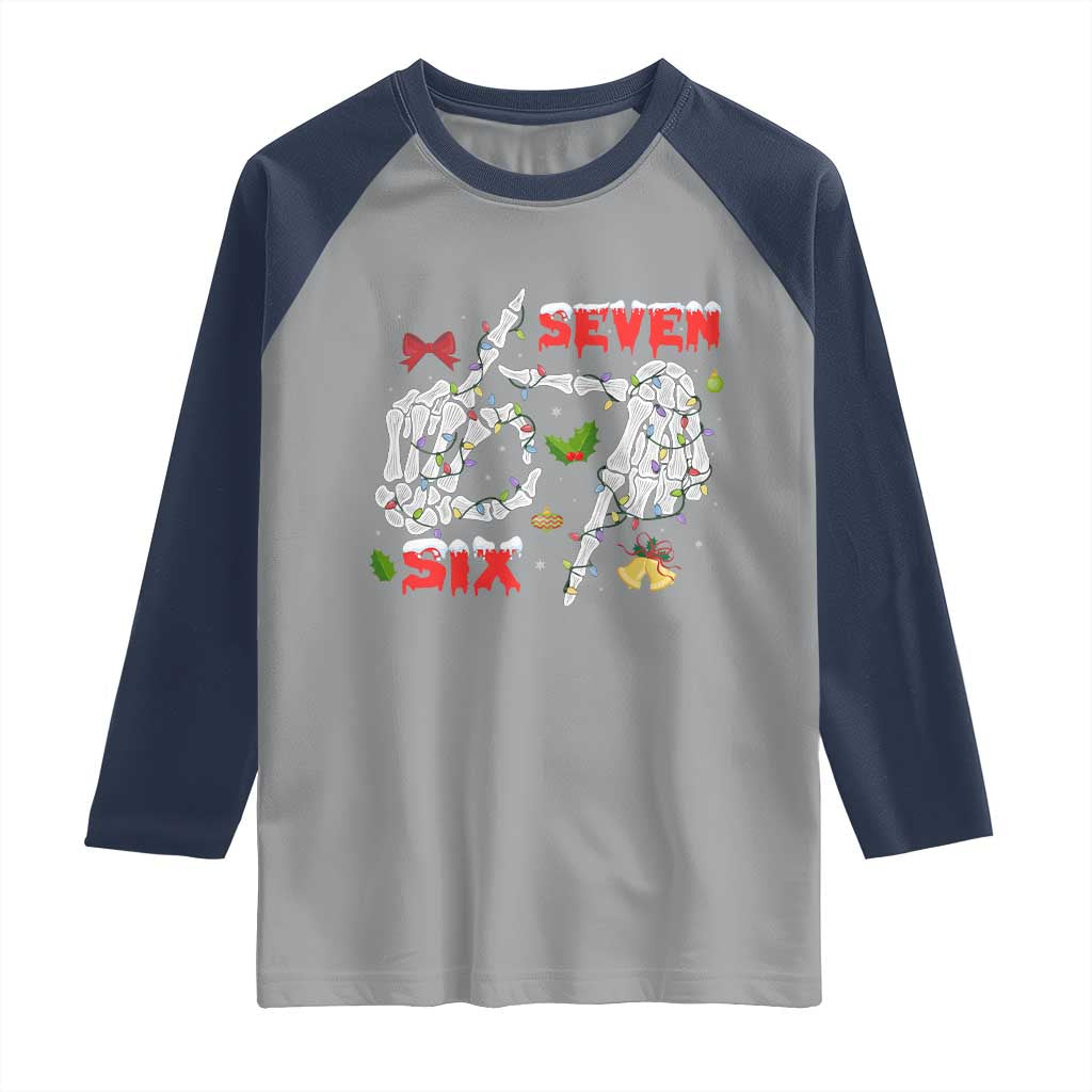 Six And Seven Meme Skeleton Raglan Shirt Funny Trendy Christmas Party Gift - Wonder Print Shop