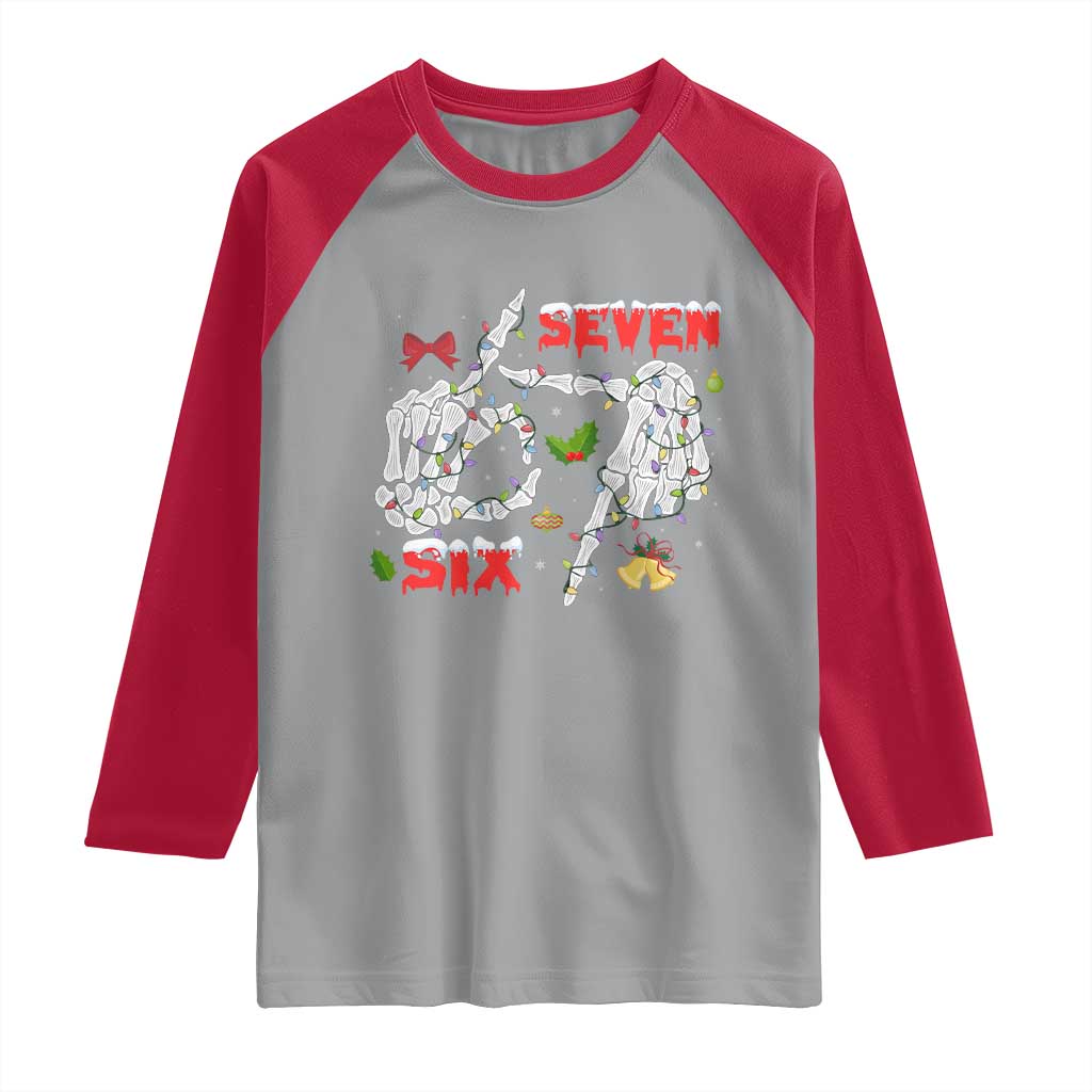 Six And Seven Meme Skeleton Raglan Shirt Funny Trendy Christmas Party Gift - Wonder Print Shop