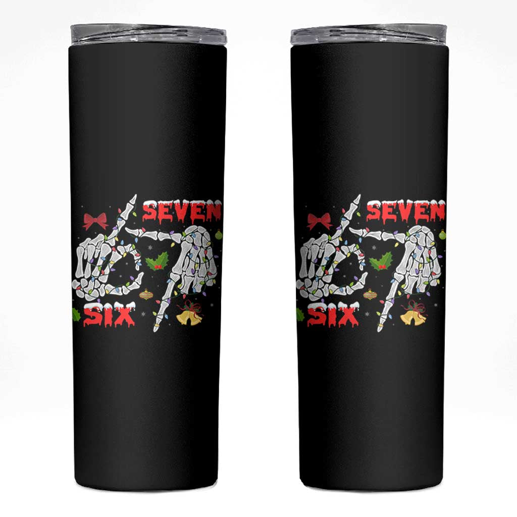 Six And Seven Meme Skeleton Skinny Tumbler Funny Trendy Christmas Party Gift - Wonder Print Shop
