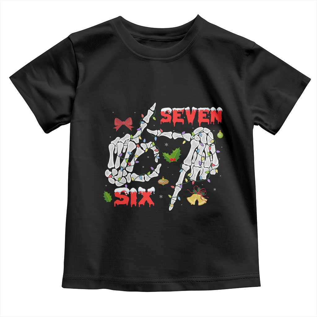 Six And Seven Meme Skeleton Toddler T Shirt Funny Trendy Christmas Party Gift - Wonder Print Shop