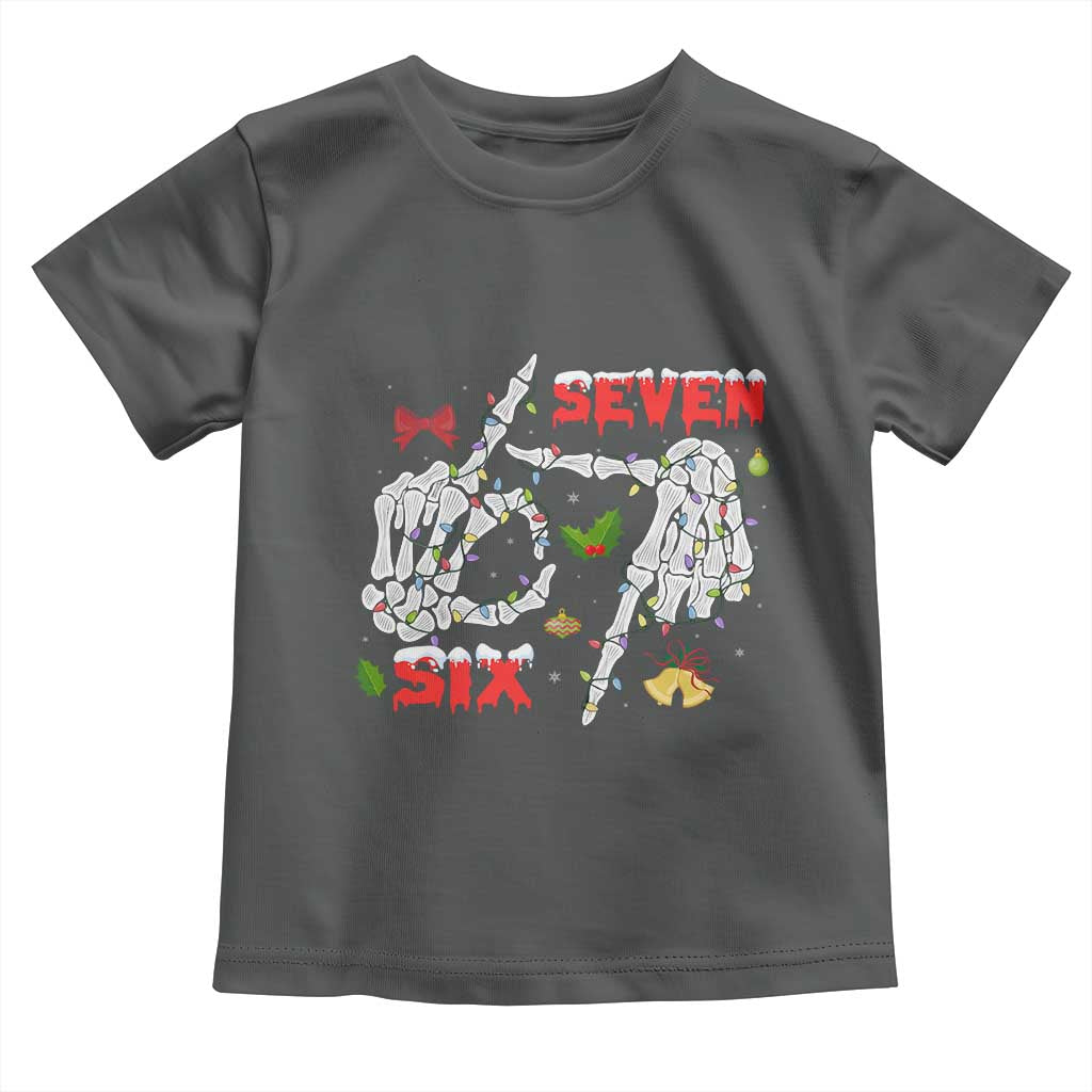 Six And Seven Meme Skeleton Toddler T Shirt Funny Trendy Christmas Party Gift - Wonder Print Shop