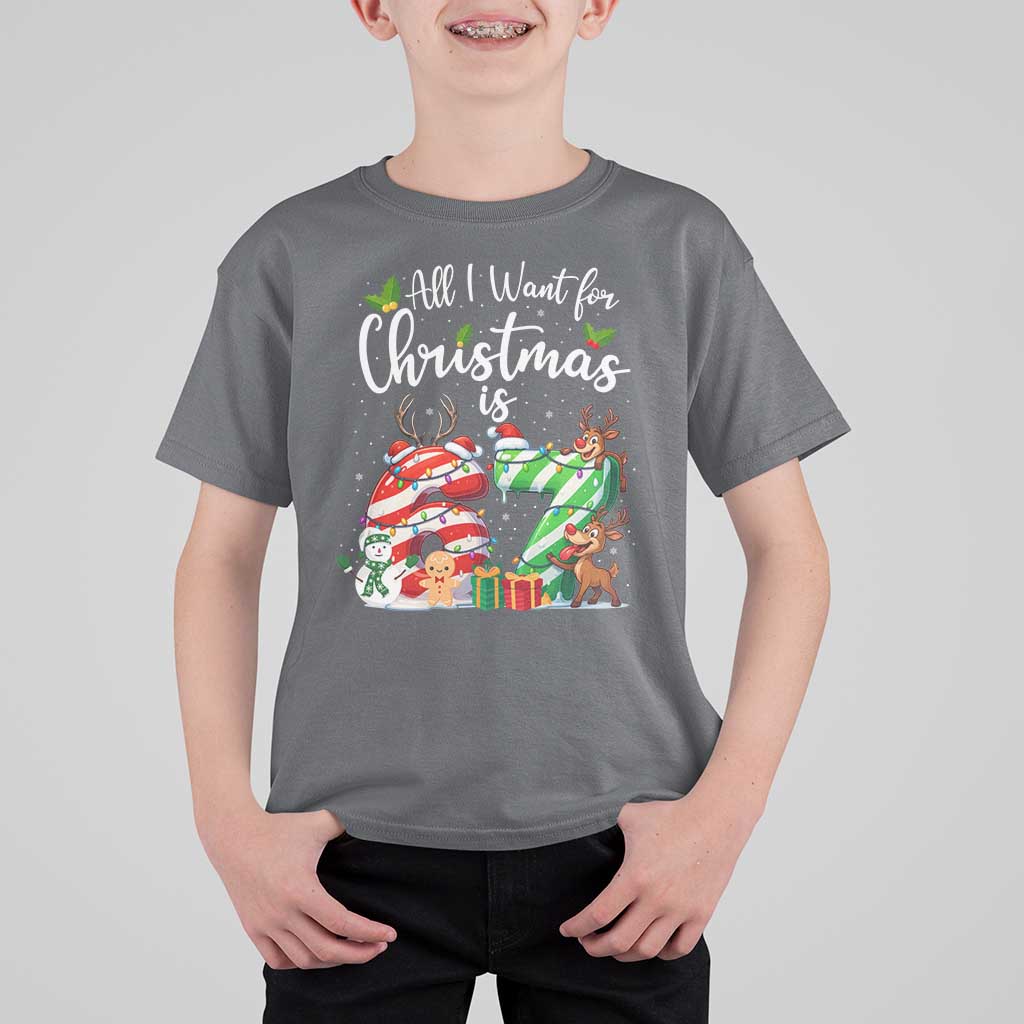 All I Want For Christmas Is 67 T Shirt For Kid Trending Meme Holiday Gift - Wonder Print Shop