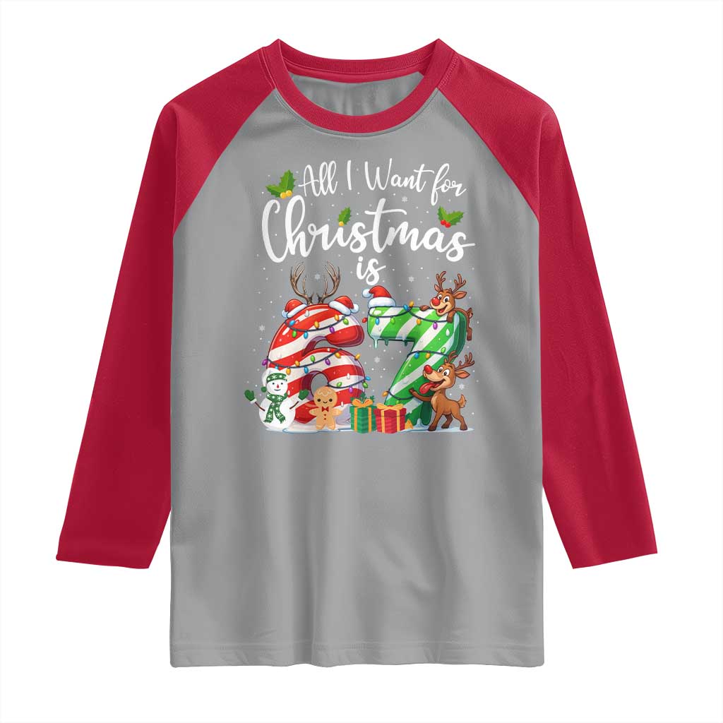 All I Want For Christmas Is 67 Raglan Shirt Trending Meme Holiday Gift - Wonder Print Shop