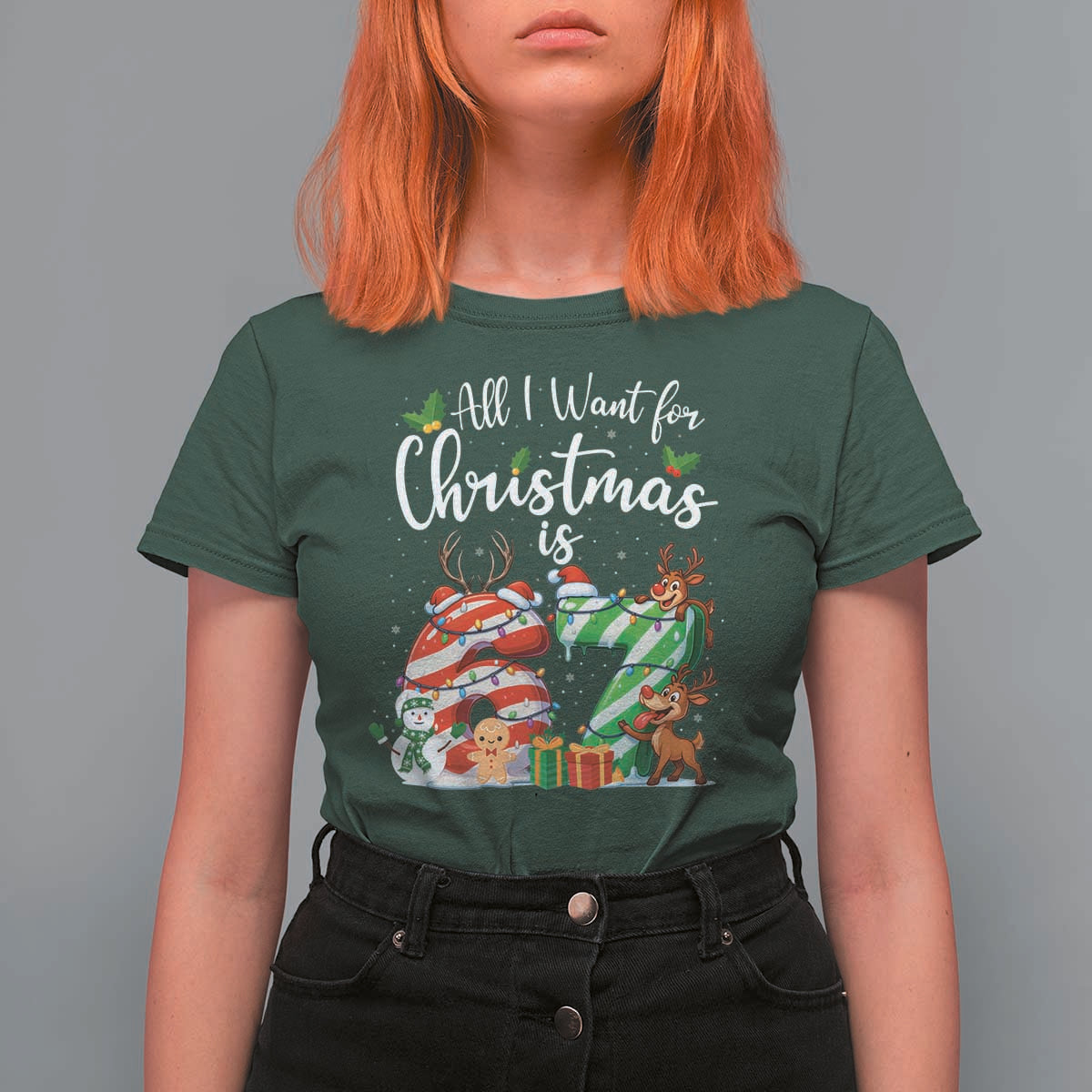 All I Want For Christmas Is 67 T Shirt For Women Trending Meme Holiday Gift - Wonder Print Shop