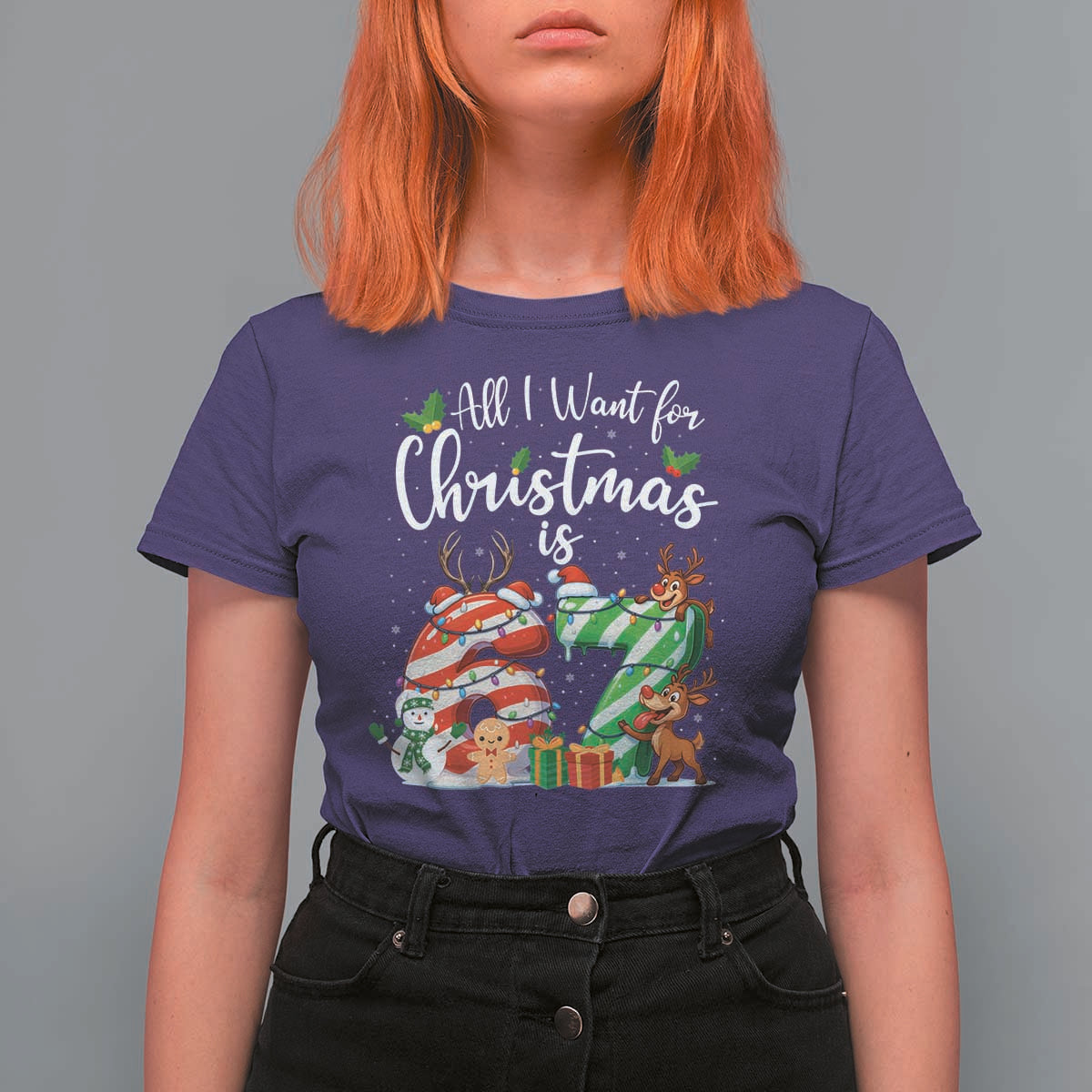 All I Want For Christmas Is 67 T Shirt For Women Trending Meme Holiday Gift - Wonder Print Shop
