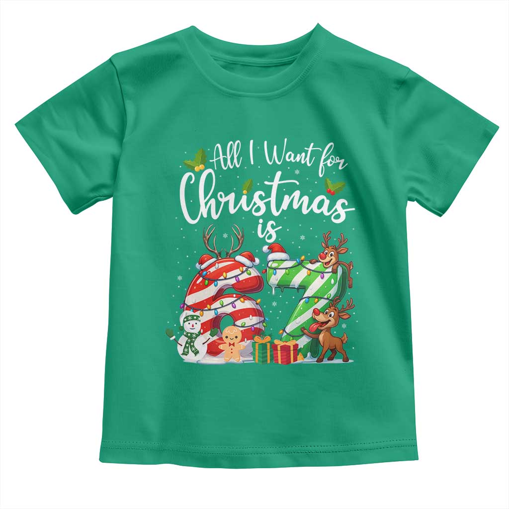 All I Want For Christmas Is 67 Toddler T Shirt Trending Meme Holiday Gift - Wonder Print Shop