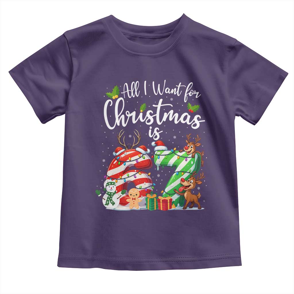 All I Want For Christmas Is 67 Toddler T Shirt Trending Meme Holiday Gift - Wonder Print Shop
