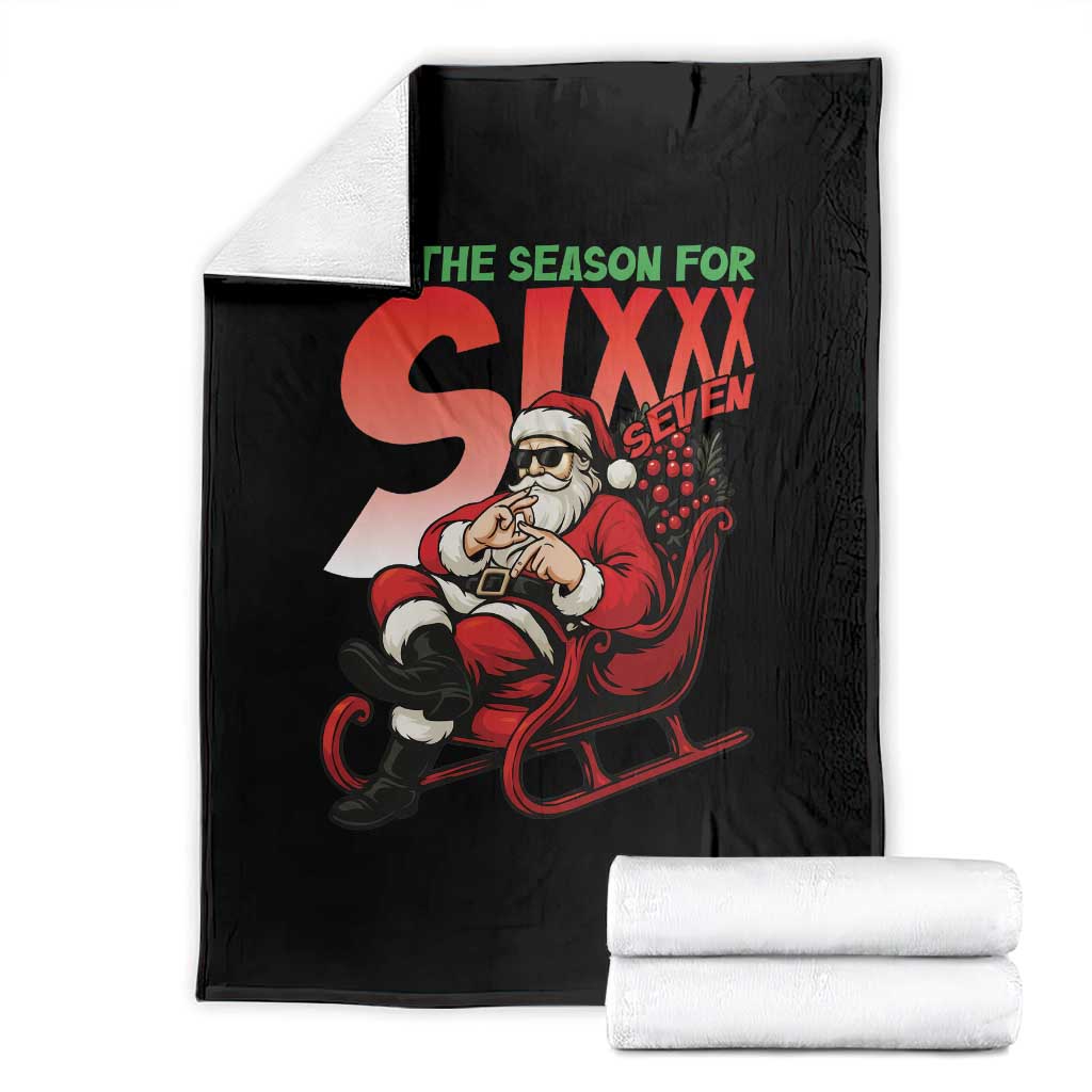 Tis The Season For Sixx Seven Meme Throw Blanket Funny Trendy Christmas Party Gift - Wonder Print Shop