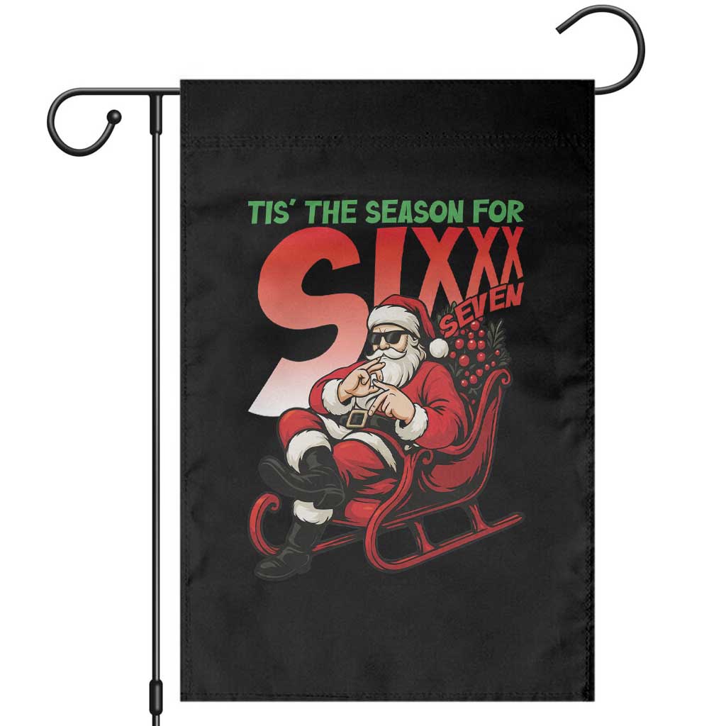 Tis The Season For Sixx Seven Meme Garden Flag Funny Trendy Christmas Party Gift - Wonder Print Shop