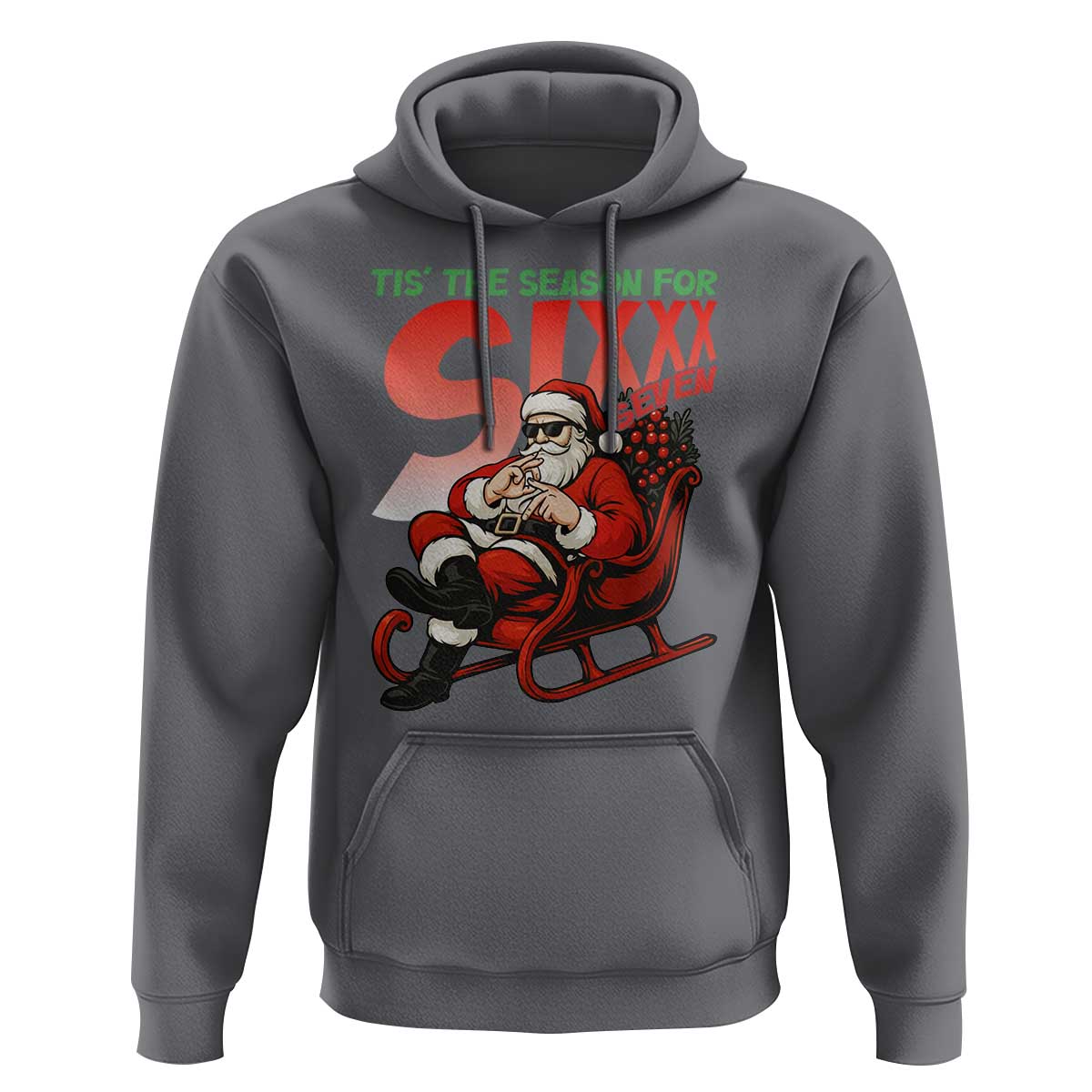 Tis The Season For Sixx Seven Meme Hoodie Funny Trendy Christmas Party Gift - Wonder Print Shop