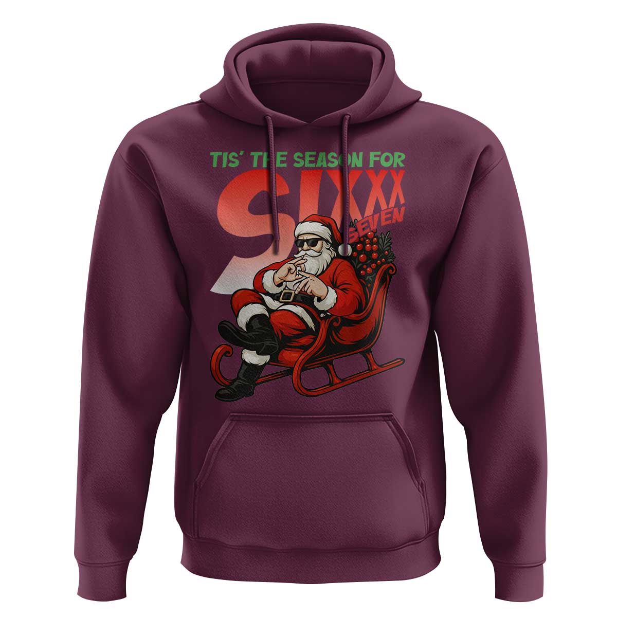 Tis The Season For Sixx Seven Meme Hoodie Funny Trendy Christmas Party Gift - Wonder Print Shop