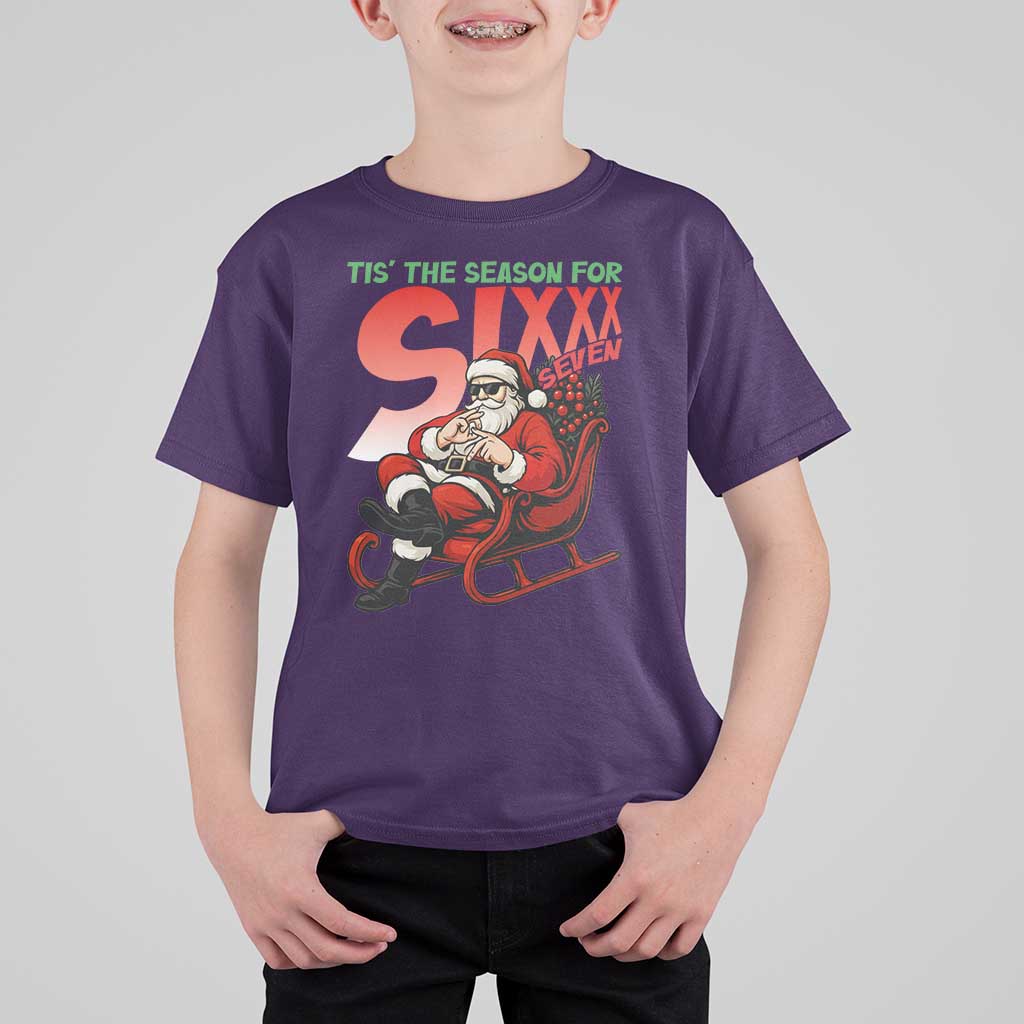 Tis The Season For Sixx Seven Meme T Shirt For Kid Funny Trendy Christmas Party Gift - Wonder Print Shop