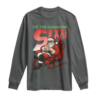 Tis The Season For Sixx Seven Meme Long Sleeve Shirt Funny Trendy Christmas Party Gift - Wonder Print Shop