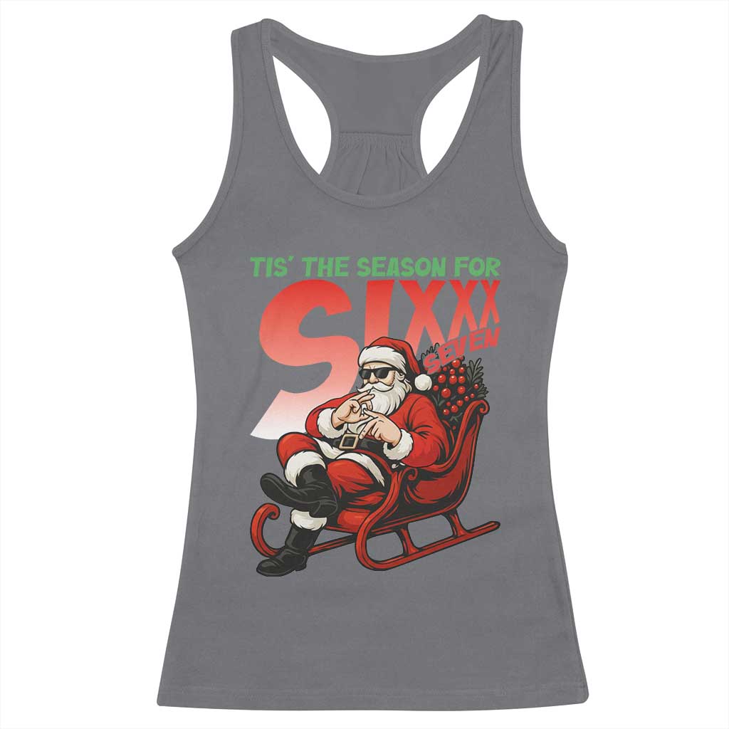 Tis The Season For Sixx Seven Meme Racerback Tank Top Funny Trendy Christmas Party Gift - Wonder Print Shop