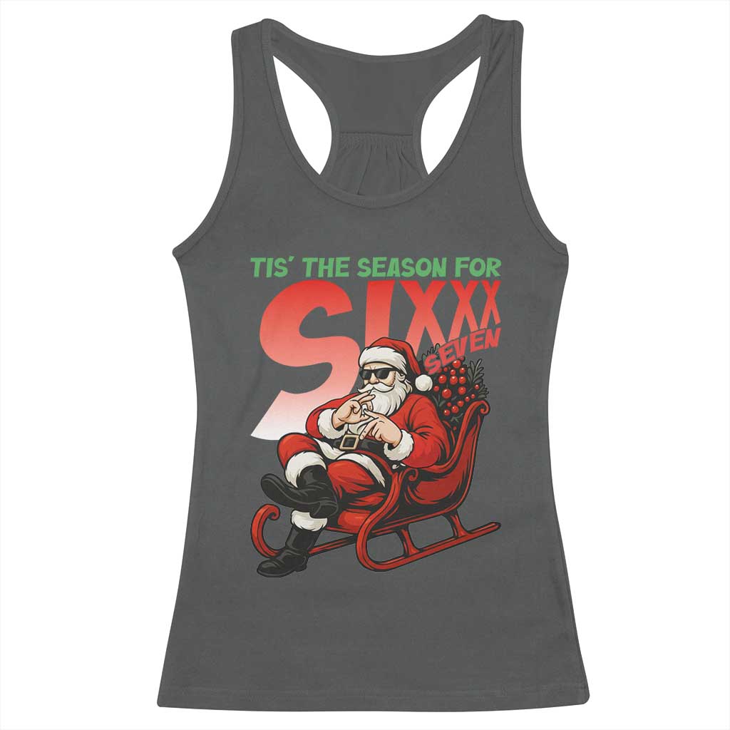 Tis The Season For Sixx Seven Meme Racerback Tank Top Funny Trendy Christmas Party Gift - Wonder Print Shop