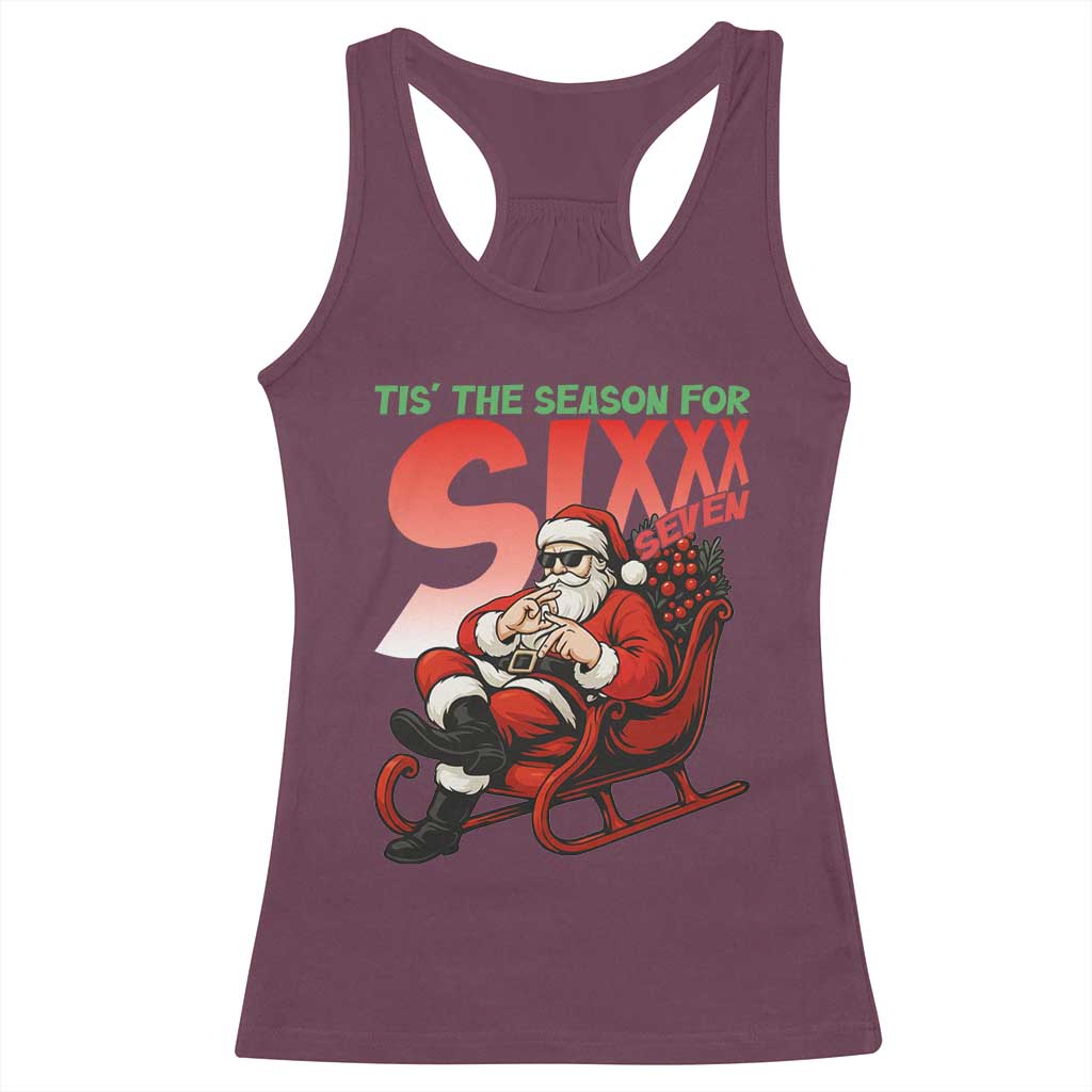 Tis The Season For Sixx Seven Meme Racerback Tank Top Funny Trendy Christmas Party Gift - Wonder Print Shop
