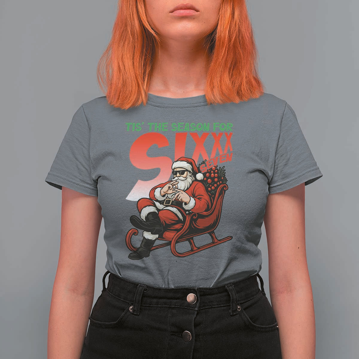 Tis The Season For Sixx Seven Meme T Shirt For Women Funny Trendy Christmas Party Gift - Wonder Print Shop