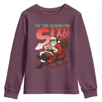 Tis The Season For Sixx Seven Meme Youth Sweatshirt Funny Trendy Christmas Party Gift - Wonder Print Shop