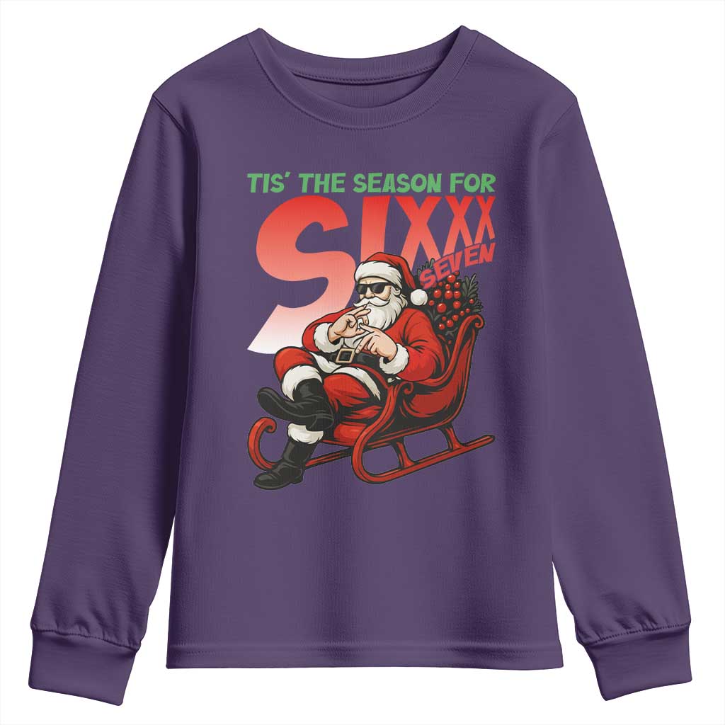 Tis The Season For Sixx Seven Meme Youth Sweatshirt Funny Trendy Christmas Party Gift - Wonder Print Shop