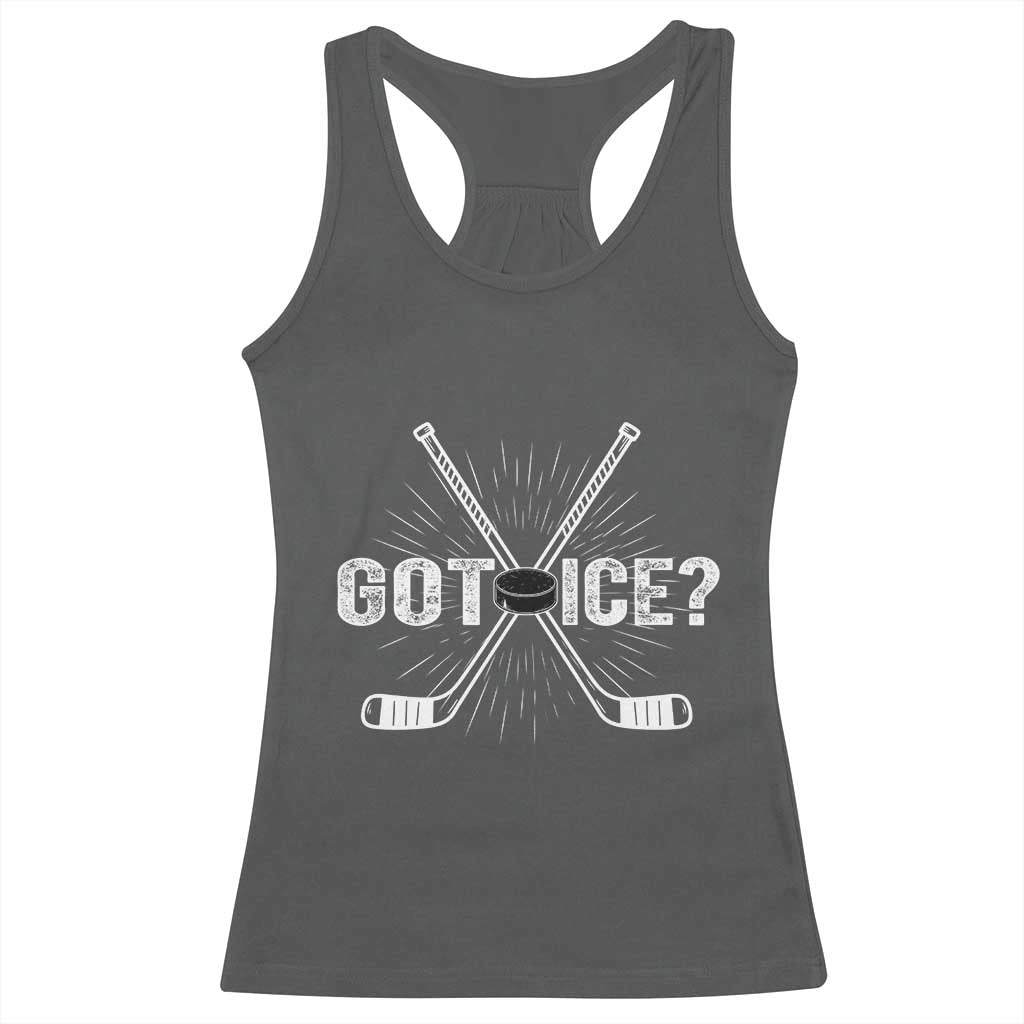 Funny Got Ice Hockey Player Gift Racerback Tank Top - Wonder Print Shop