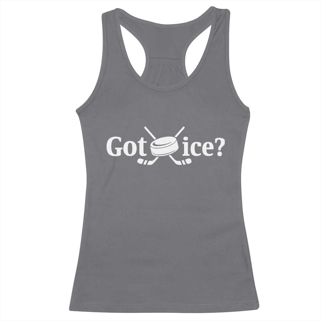 Got Ice Racerback Tank Top Funny Hockey Lover Gift - Wonder Print Shop