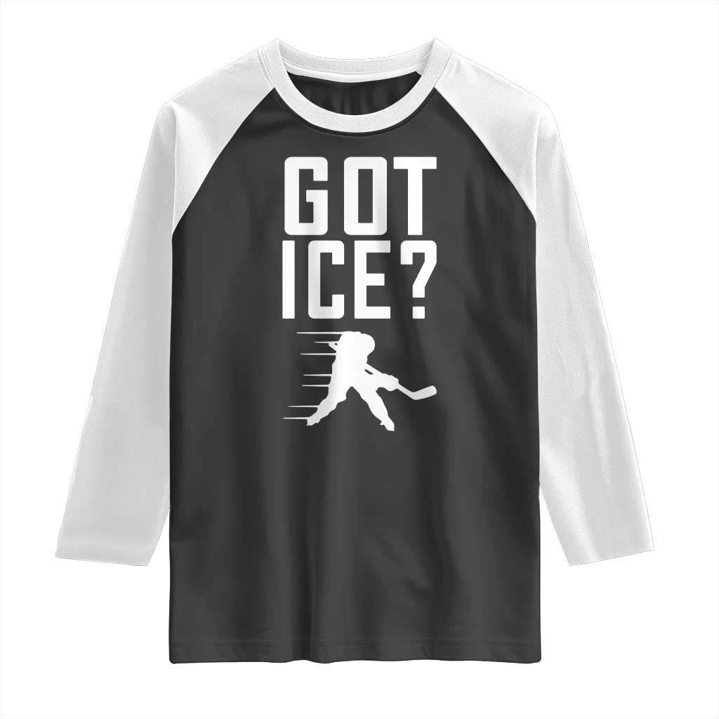 Got Ice Raglan Shirt Funny Youth Ice Hockey Gift - undefined