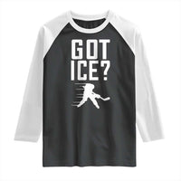 Got Ice Raglan Shirt Funny Youth Ice Hockey Gift - undefined