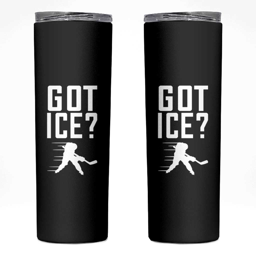 Got Ice Skinny Tumbler Funny Youth Ice Hockey Gift - Wonder Print Shop