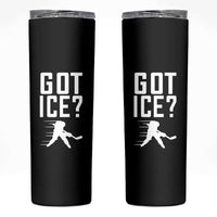 Got Ice Skinny Tumbler Funny Youth Ice Hockey Gift - Wonder Print Shop